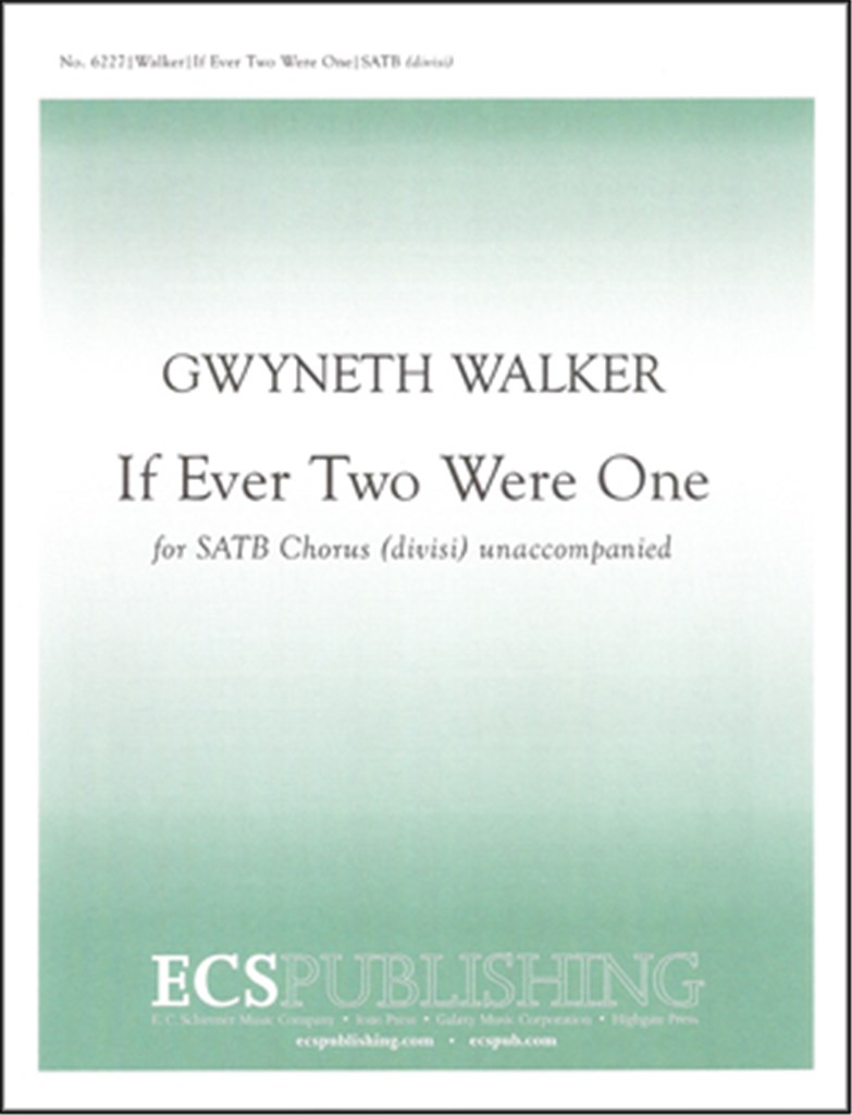 If Ever Two Were One