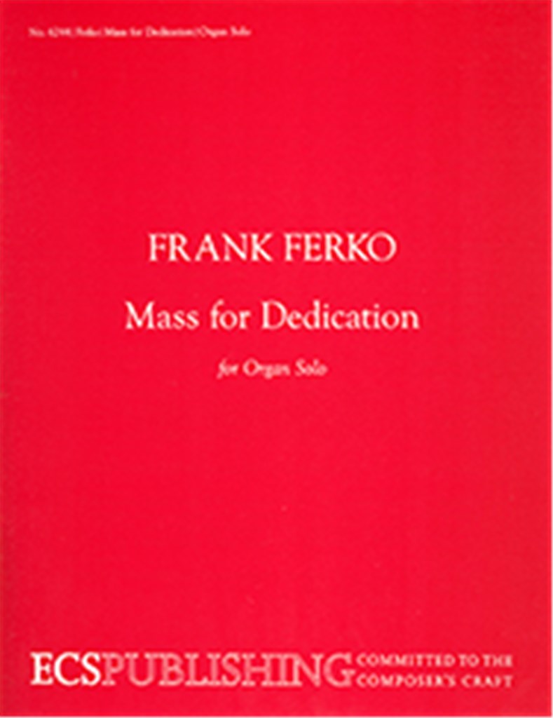 Mass for Dedication for organ