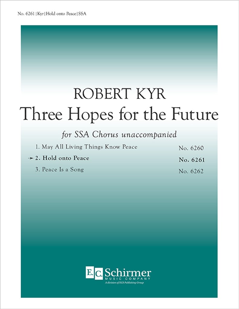 Three Hopes for the Future: No. 2 Hold onto Peace