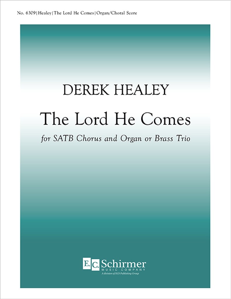 The Lord, He Comes