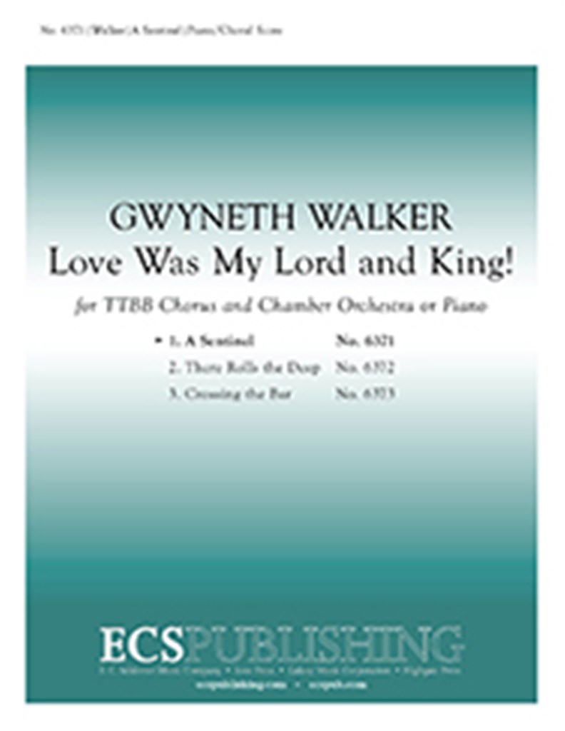 Love Was My Lord and King!: No. 1. A Sentinel