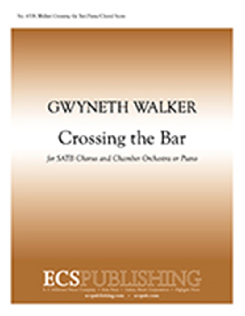 Love Was My Lord and King: No. 3. Crossing the Bar