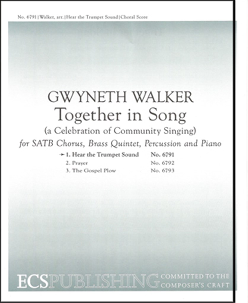Together in Song: No. 1 Hear the Trumpet Sound