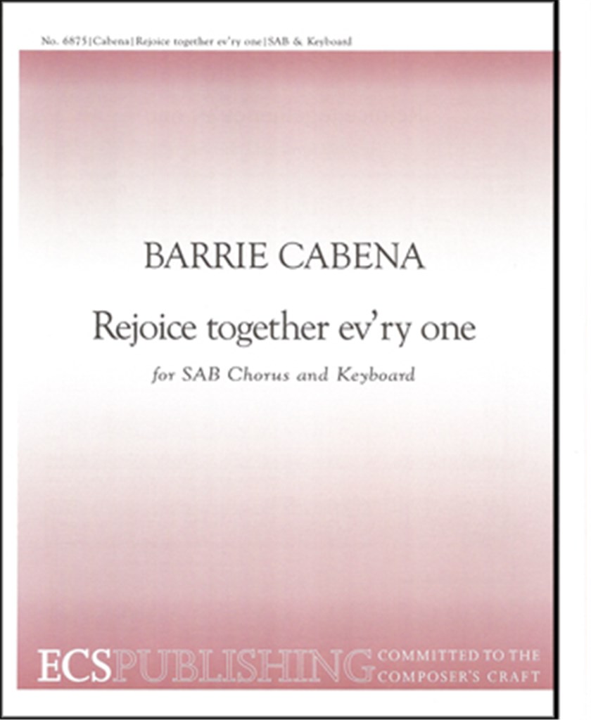 Rejoice Together Ev'ry One