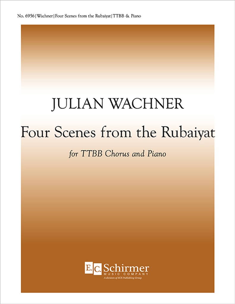 Four Scenes from the Rubaiyat