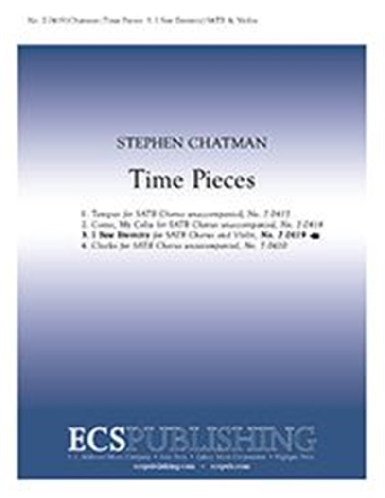 Time Pieces: No. 3 I Saw Eternity