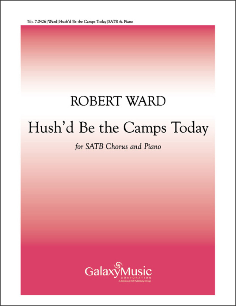 Hush'd Be the Camps Today