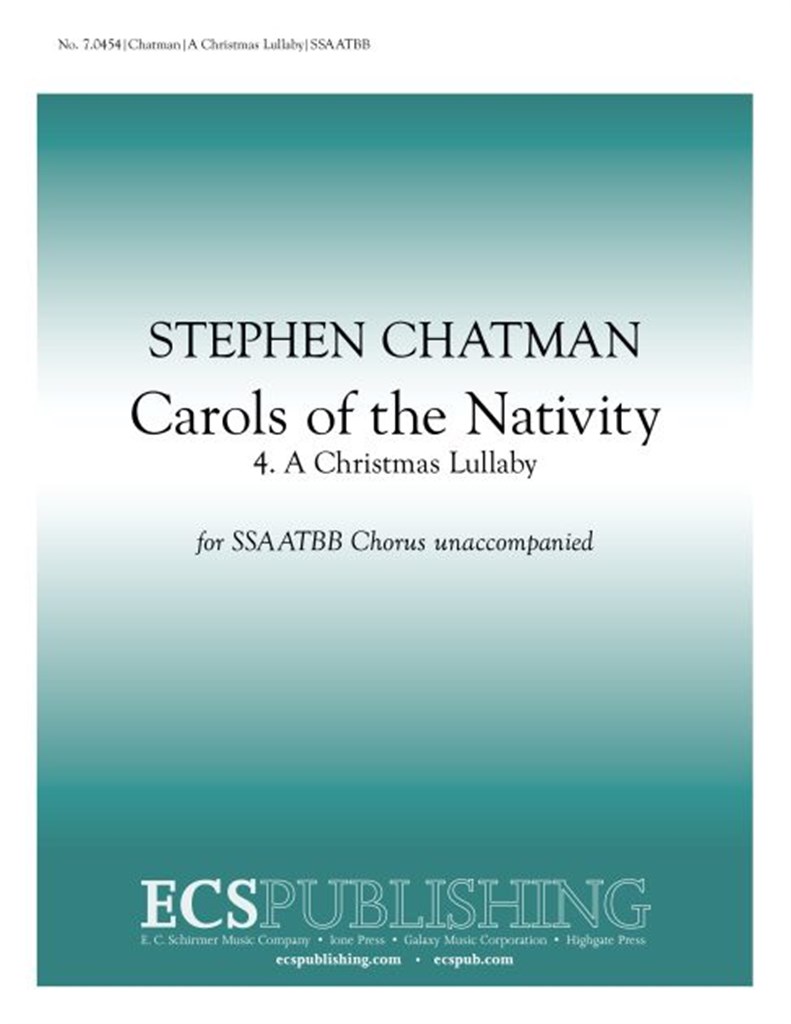 Carols of the Nativity: 4. A Christmas Lullaby