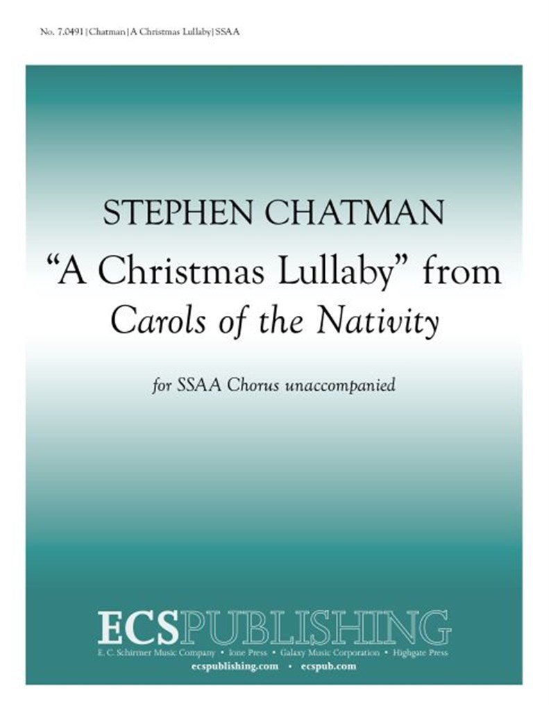 Carols of the Nativity: 4. A Christmas Lullaby