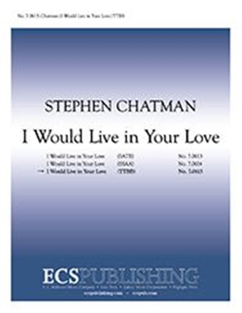 I Would Live in Your Love