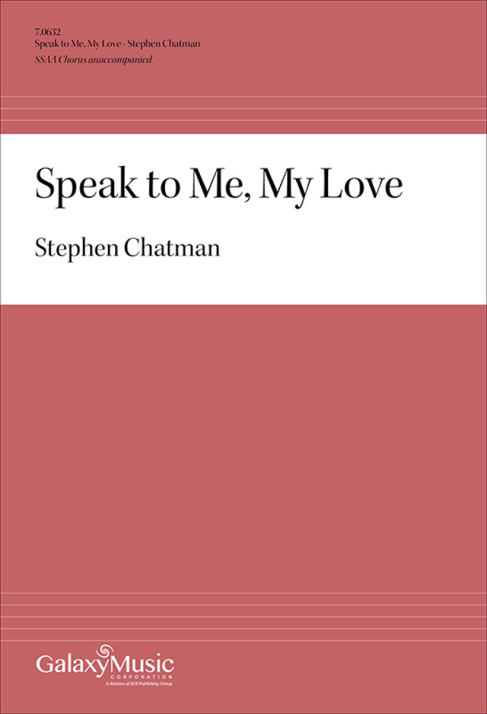 Speak to me, my love!