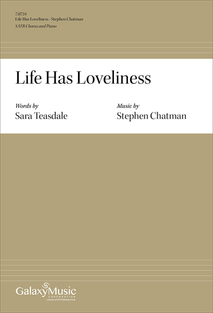 Life Has Loveliness