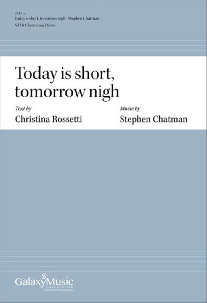 Today is short, tomorrow nigh