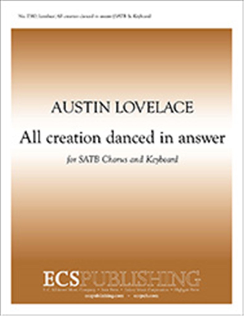 All creation danced in answer