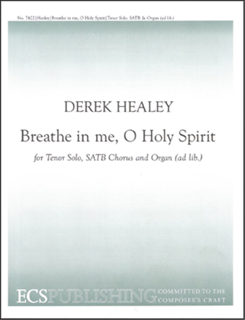Breathe in Me, O Holy Spirit