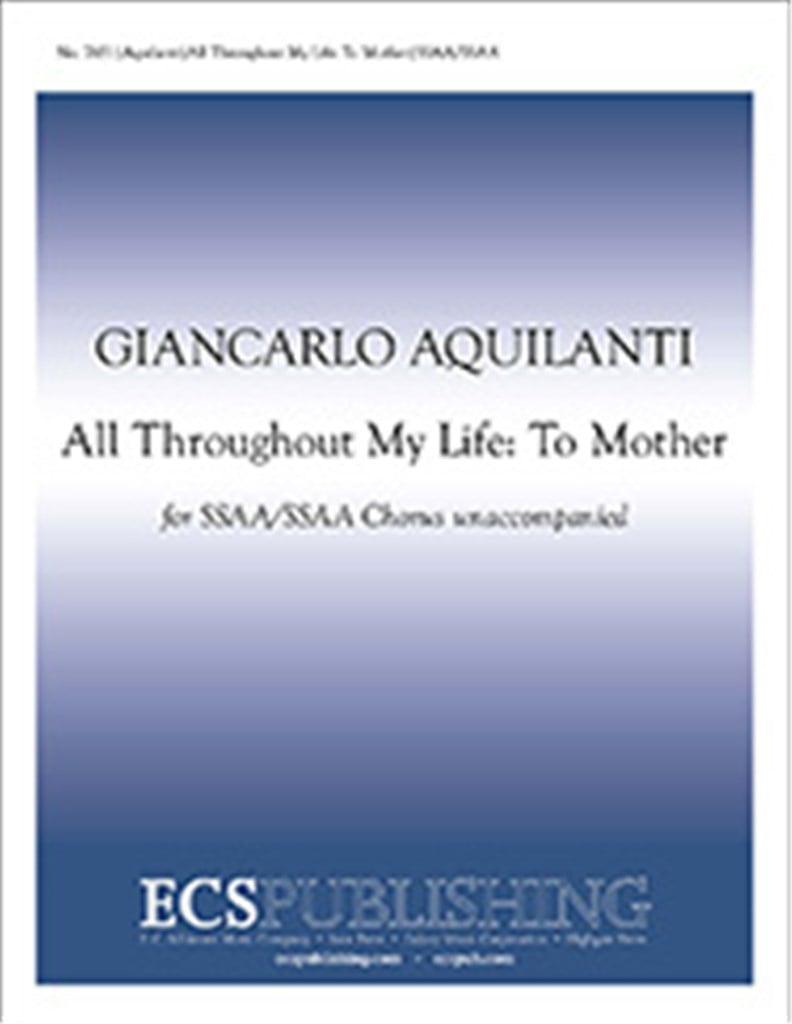 All Throughout My Life: To Mother
