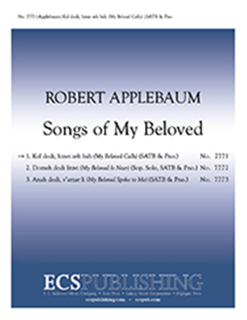 Songs of My Beloved: 1. Kol Dodi Hinei Zeh Bah