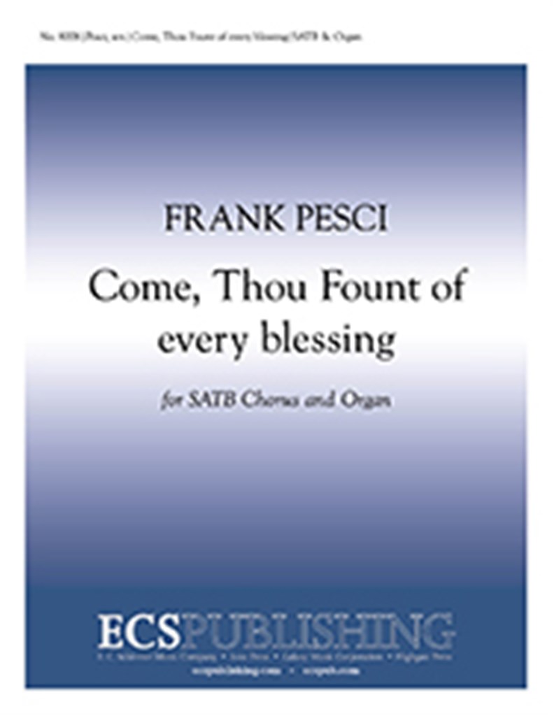 Come, Thou Fount of every blessing