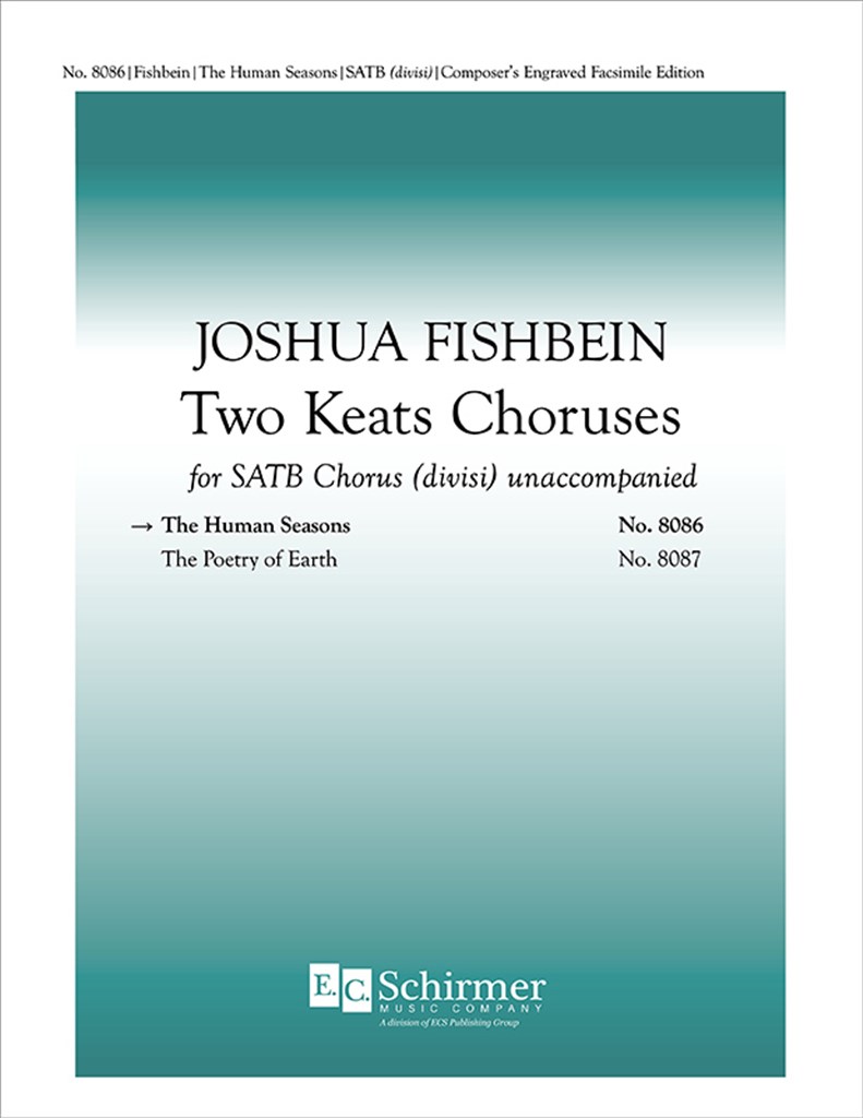 Two Keats Choruses: I. The Human Season