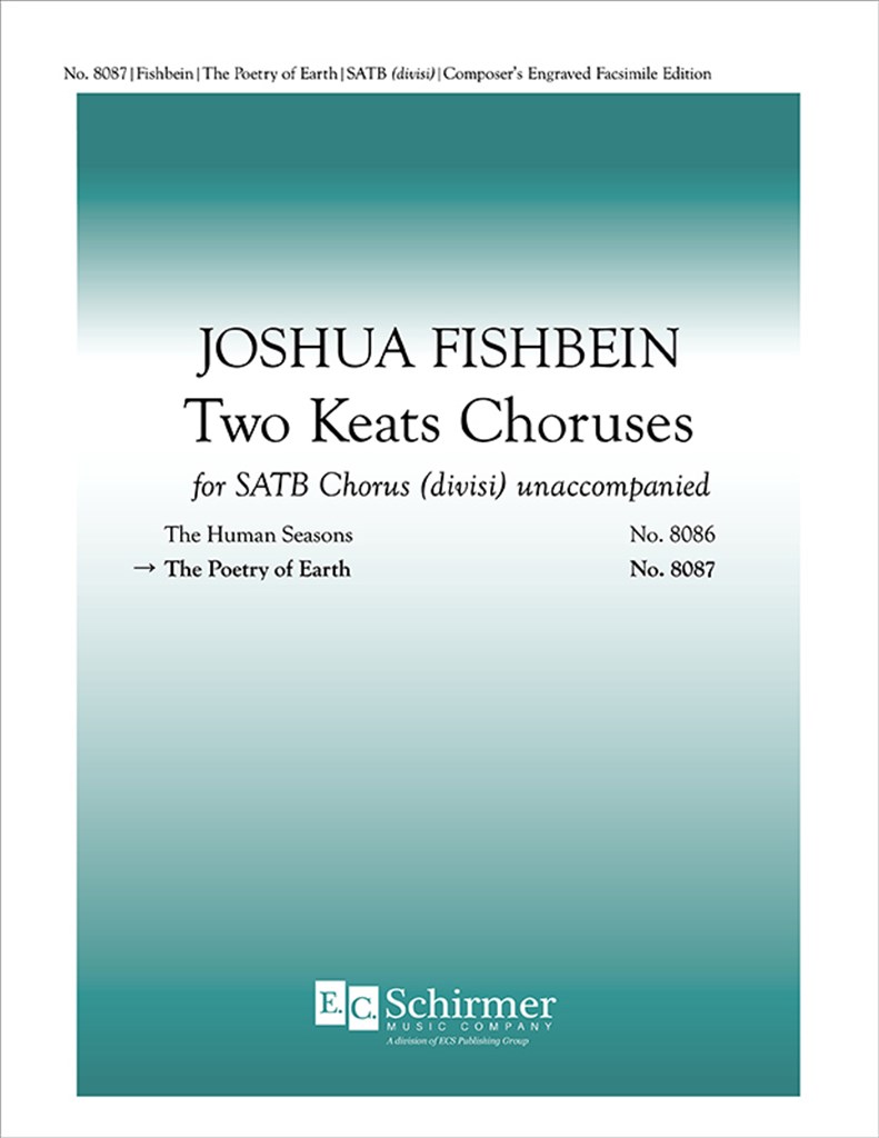 Two Keats Choruses: II. The Poetry of Earth