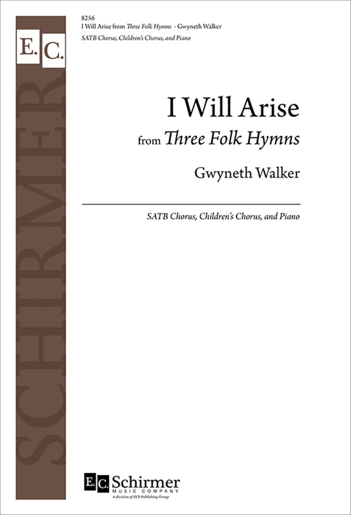 I Will Arise from Three Folk Hymns