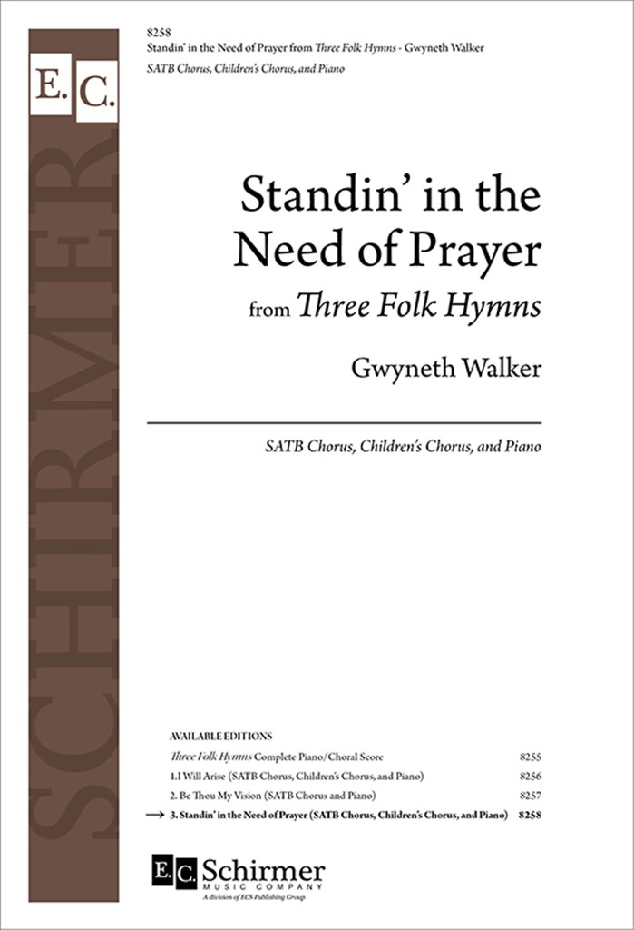Standin' in the Need of Prayer from 3 Folk Hymns