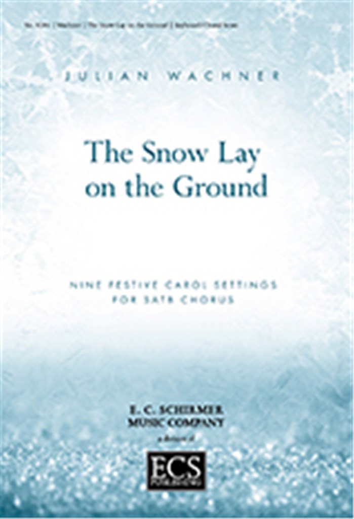 The Snow Lay On the Ground