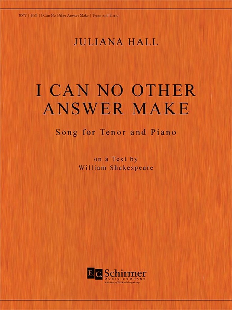 I Can No Other Answer Make