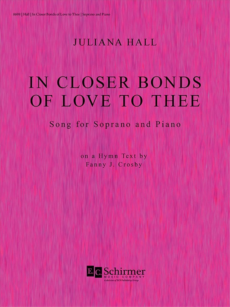 In Closer Bonds of Love to Thee