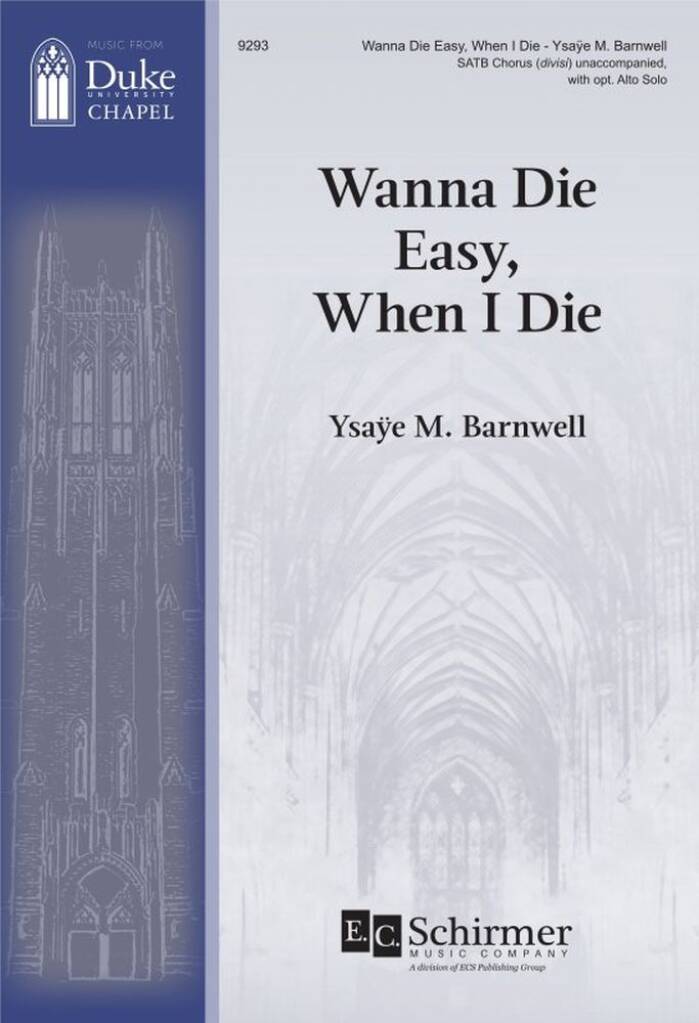Wanna Die Easy, When I Die