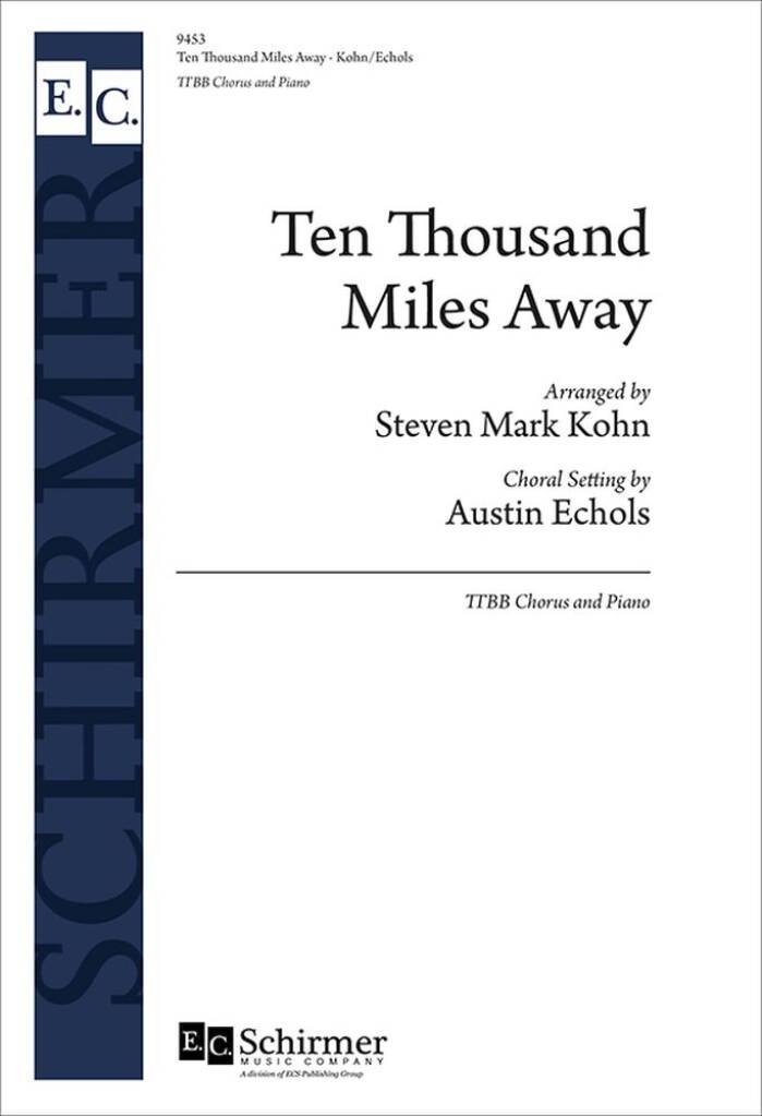 Ten Thousand Miles Away
