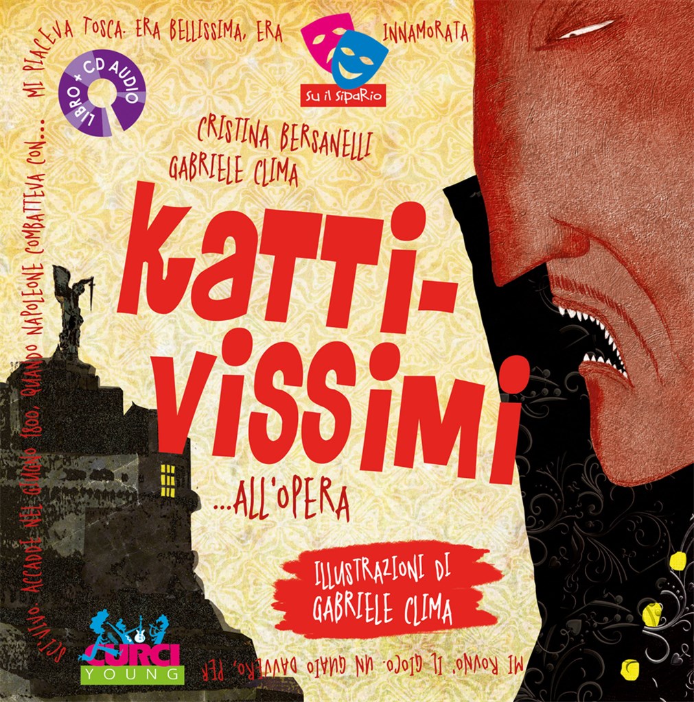 Kattivissimi... all'Opera