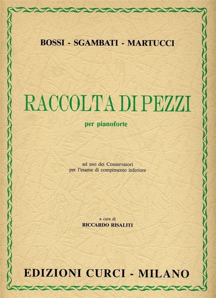 Raccolta Di Pezzi(Bossi/Sgambati/Martucci)