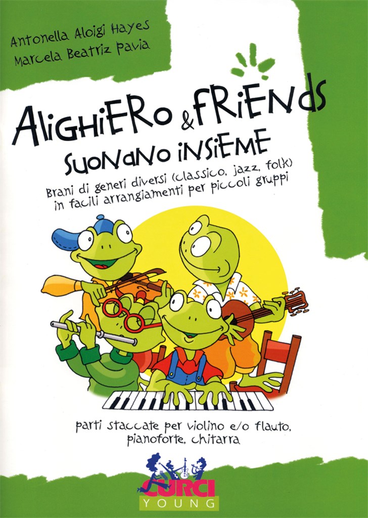 Alighiero & Friends Suonano Insieme