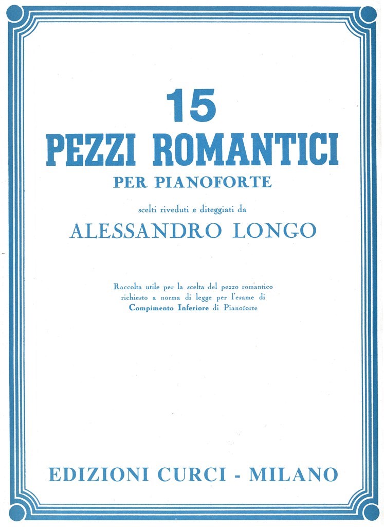 Pezzi Romantici (15) (Longo)