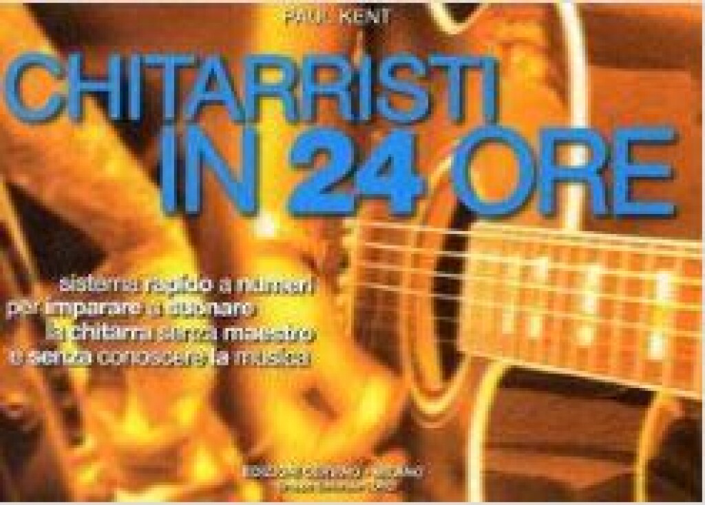 Chitarrista In 24 Ore (Metodo)
