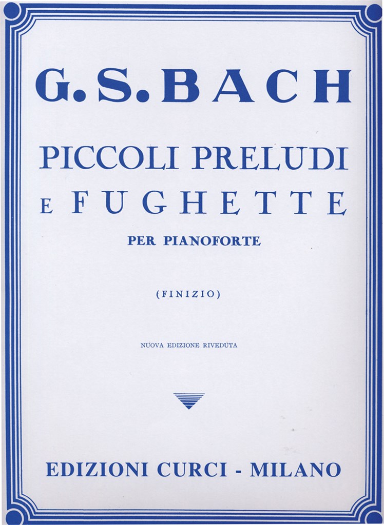 Piccoli Preludi E Fughette (Finizio)