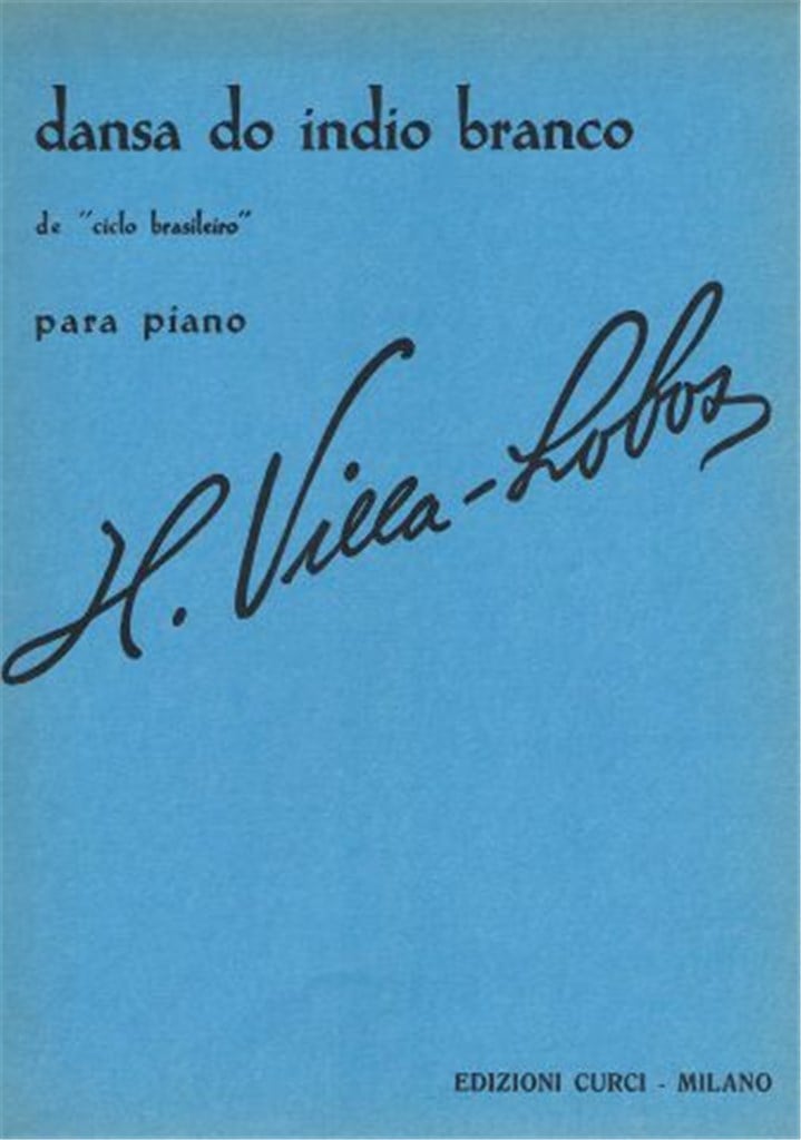 Ciclo brasileiro - Suite: Dansa do indio branco