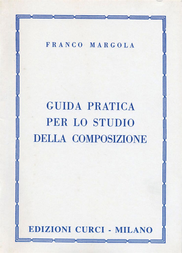 Guida Pratica Per Lo Studio Della Composizione