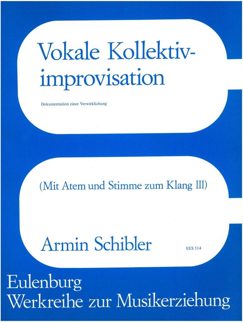 Vokale Kollektivimprovisationen
