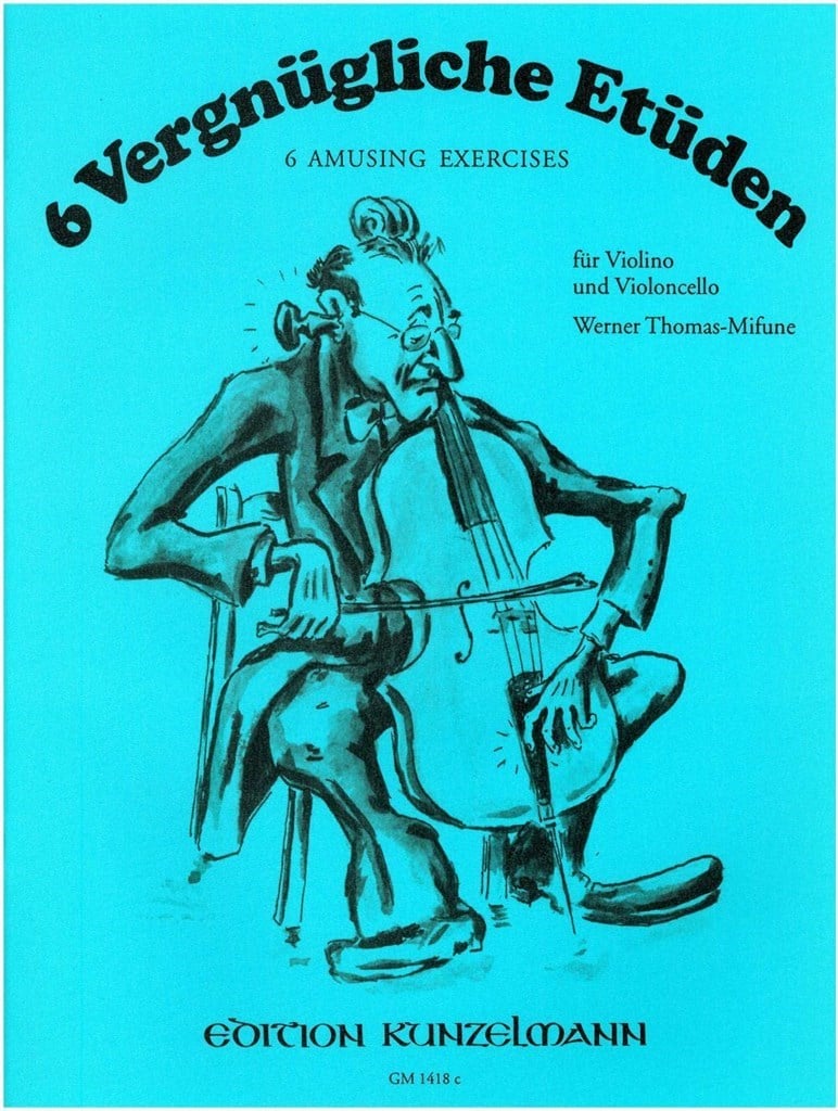 6 Vergnügliche Etüden Für Violine und Violoncello