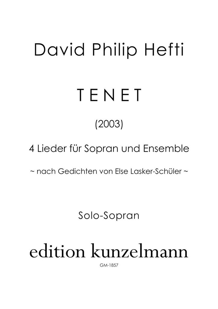 Tenet, 4 Lieder Für Sopran und Ensemble