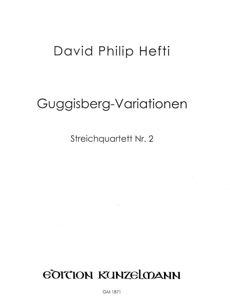 Guggisberg-Variationen, Streichquartett Nr. 2