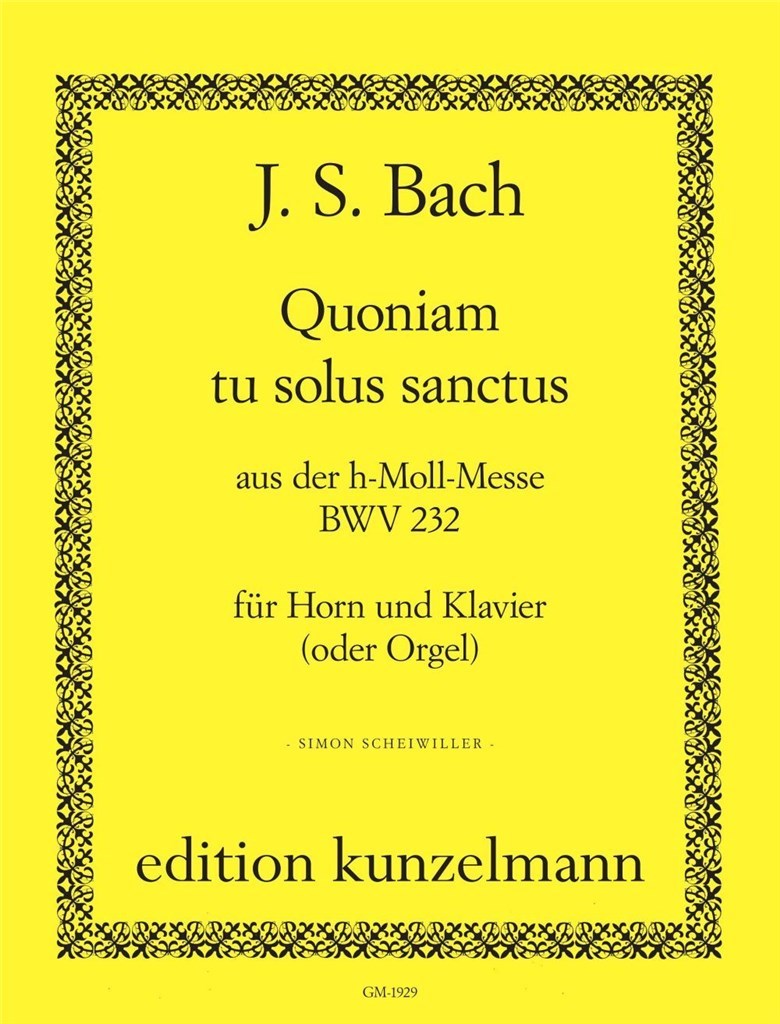 Quoniam Tu Solus Sanctus