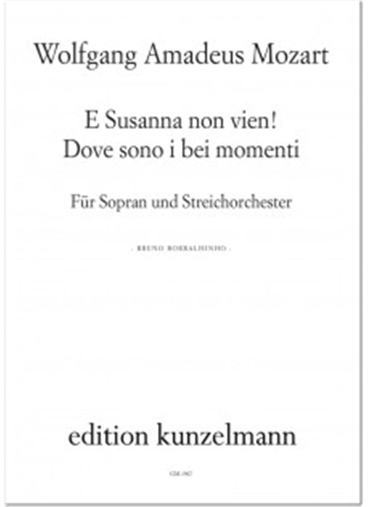 E Susanna non vien ... Dove sono i bei momenti