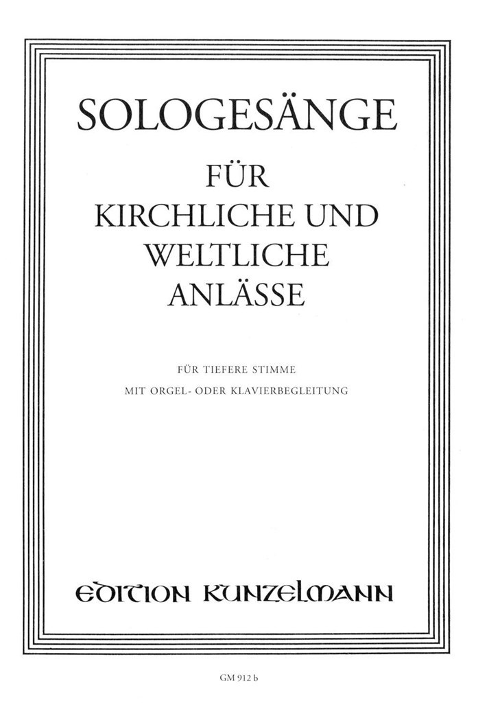 Sologesänge Für Kirchliche und Weltliche Anlässe
