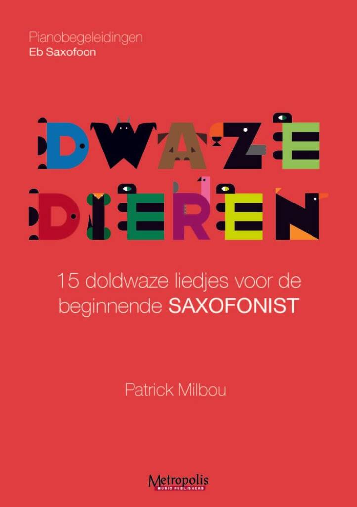 Dwaze Dieren voor Eb Sax - Pianobegeleidingen