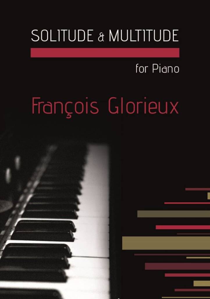 Solitude & Multitude for Piano Solo