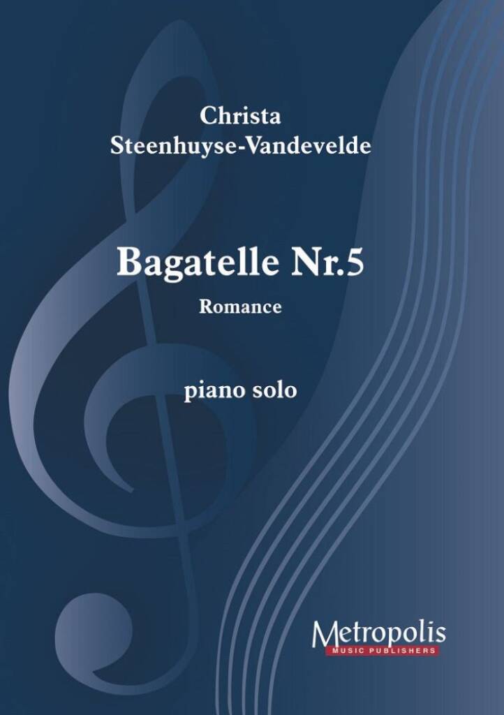 Bagatelle Nr. 5 - Romance for Piano Solo
