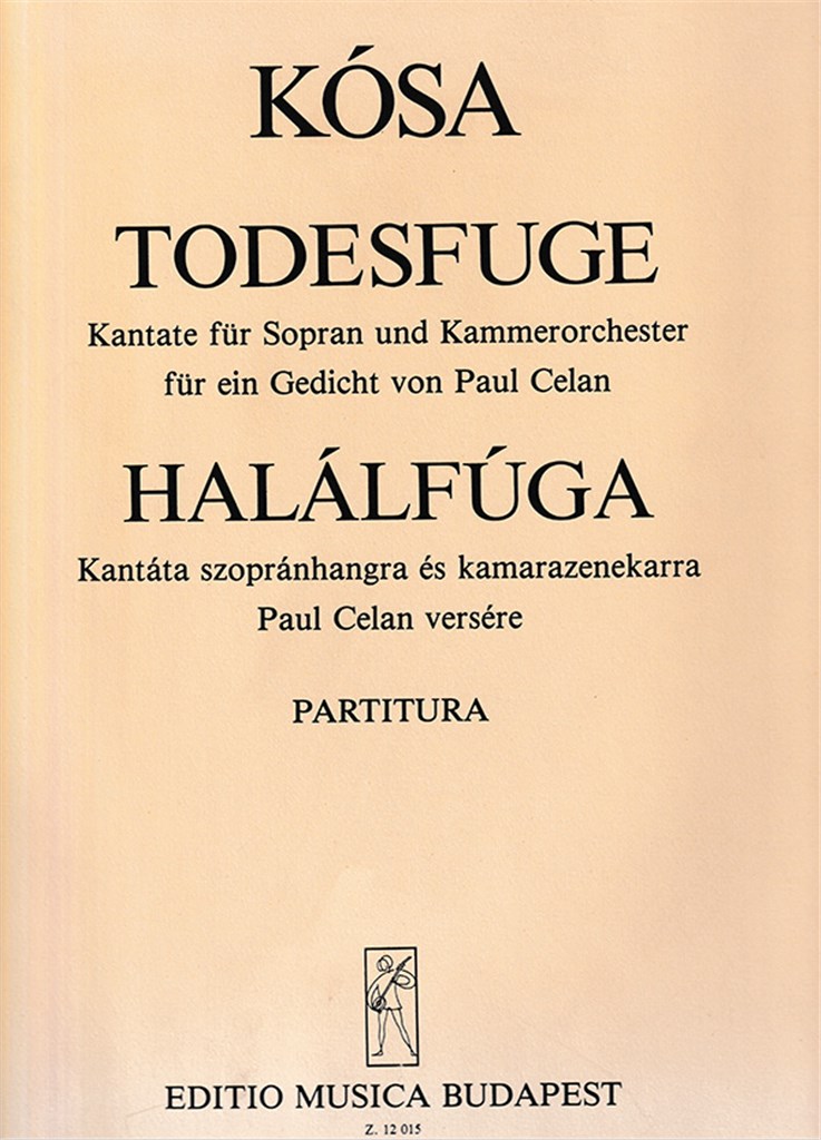 Todesfuge Kantate für Sopran und Kammerorchester